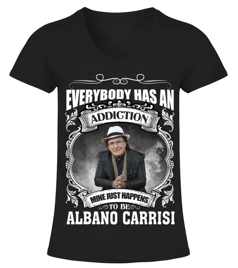 Addiction to Albano Carrisi Camiseta cuello pico Mujer