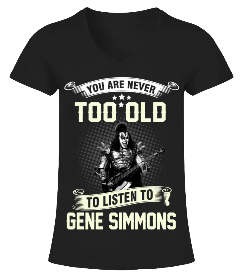NEVER TOO OLD FOR GENE SIMMONS WOMEN'S VNECK TSHIRT